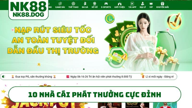 10 nhà cái phát thưởng cực đỉnh