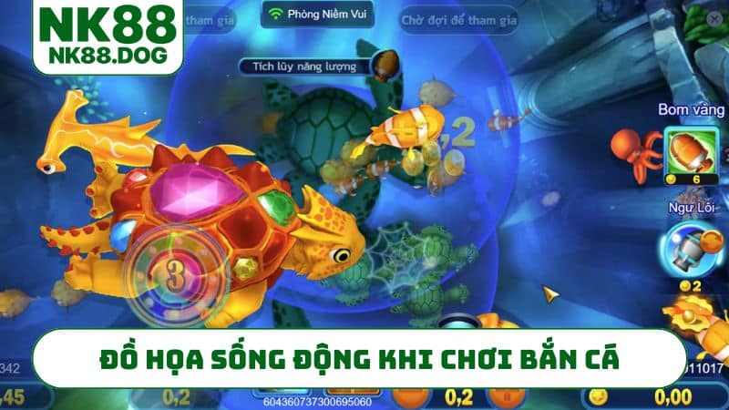 Đồ họa sống động khi chơi bắn cá đổi thưởng