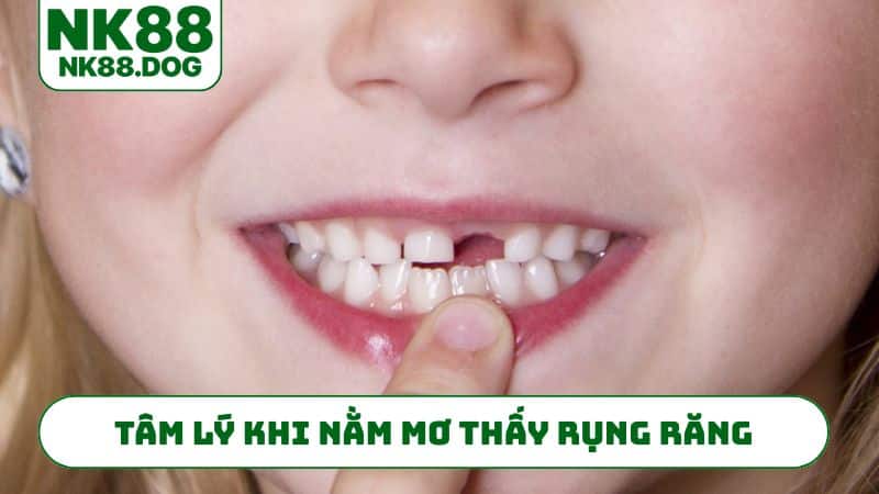 Tâm lý khi nằm mơ thấy rụng răng